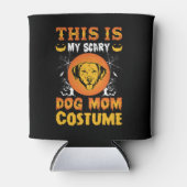 これは私の怖い犬のママの衣装だ 缶クーラー (正面)