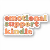 これは私の感情的サポートKindle、Kindle シール (正面)