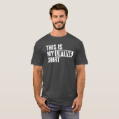 これは私の持ち上げシャツだ Tシャツ (正面フル)