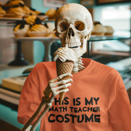 これは私の数学の先生の衣装シャツだ Tシャツ