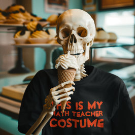 これは私の数学の先生の衣装シャツだ Tシャツ