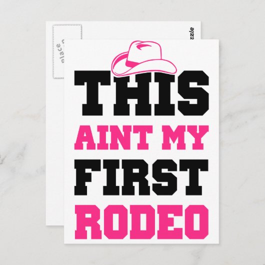 これは私の最初のロデオではない ポストカード (正面/裏面)