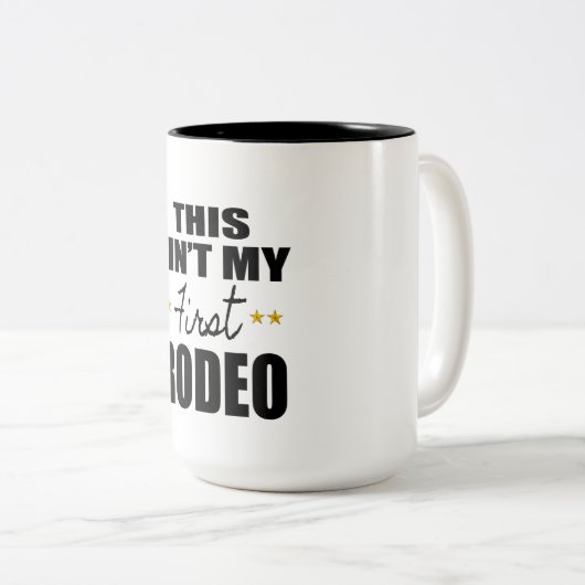 これは私の最初のロデオのカッコいいおもしろマグカップデザインではない ツートーンマグカップ (正面右)