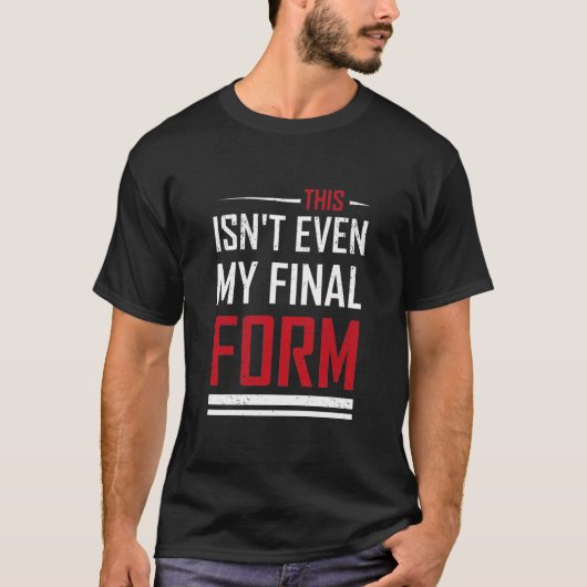 これは私の最後の型枠Tではない – Tシャツ (正面)