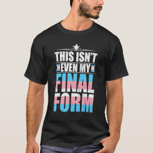 これは私の最終的な型枠トランスジェンダープライドLgではない Tシャツ