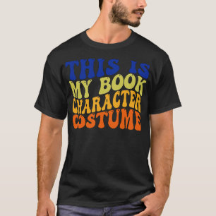 これは私の本のキャラクターの衣装 Tシャツ