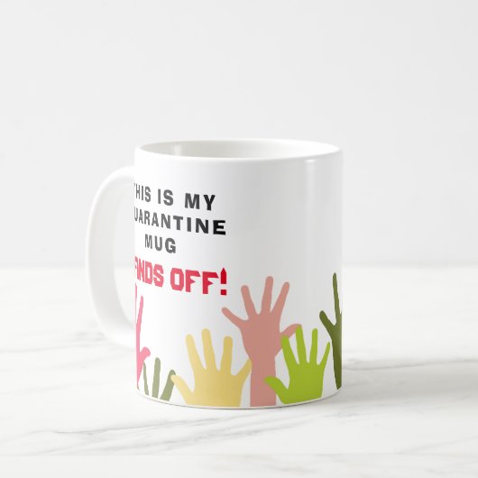 これは私の検疫マグの手オフ!おもしろい コーヒーマグカップ (正面左)