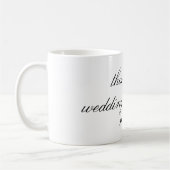 これは私の結婚式の計画のマグのコーヒー・マグです コーヒーマグカップ (左)
