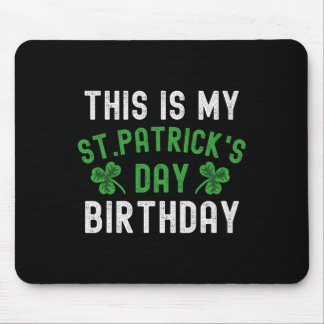 これは私の聖パトリックの日の誕生日のシャムロックの誕生日 マウスパッド