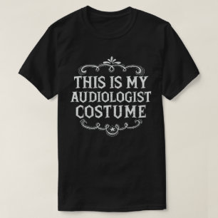 これは私の聴覚士のコスチューム楽しい怠いハロウィン Tシャツ