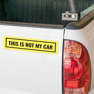 これは私の車ではないおもしろい バンパーステッカー