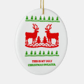 これは私の醜いクリスマスのセーターです セラミックオーナメント (右)