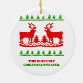 これは私の醜いクリスマスのセーターです セラミックオーナメント (裏面)