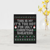 これは私の醜いクリスマスセーターには暑すぎる カード (黄色い花)