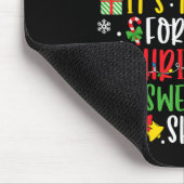 これは私の醜いクリスマスセーターには暑すぎる マウスパッド (コーナー)