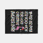 これは私の醜いフラミンゴのクリスマには暑すぎる フリースブランケット (正面(横))