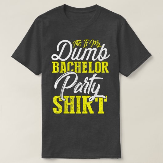 これは私の馬鹿な独身パーティーだ Tシャツ (デザイン正面)