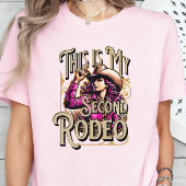 これは私の2番目のロデオ、女性のカーボーイギフト、女の子のボス Tシャツ