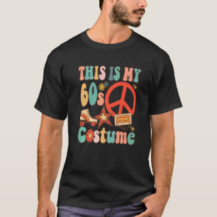 これは私の60sコスチュームGroovyヒッピースタイル Tシャツ