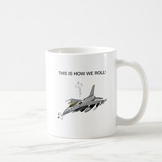 これは私達がF-16マグをいかに転がるかです コーヒーマグカップ (右)