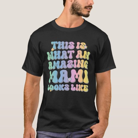 これは素晴らしいMamiがGroovy Colのように見える Tシャツ (正面)