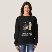 これは自宅Tシャツの在宅勤務の仕事おもしろいだ スウェットシャツ (正面フル)
