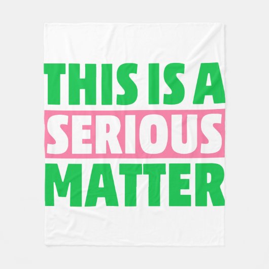 これは重大な問題だAKAソロリティ フリースブランケット (正面)