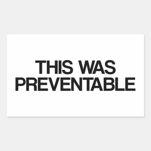 これは防ぐことができた 長方形シール (正面)