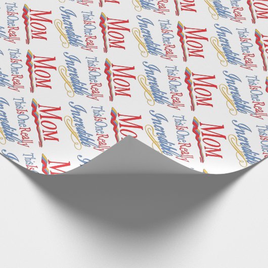 これは1つの本当に信じられないお母さんのギフトコレクション ラッピングペーパー (角)