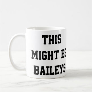 これはBaileysであるかもしれません コーヒーマグカップ