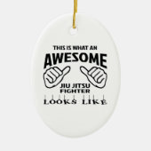 これはJiu-Jitsuのなんと素晴らしい戦闘機リチウムを見るかです セラミックオーナメント (正面)