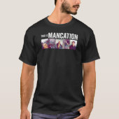 これはMancationです Tシャツ (正面)