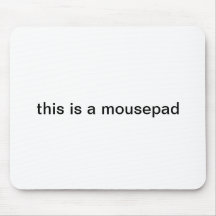 "これはmousepad"のmousepadです