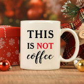 これはNOT | トレンディーユーモアのあるタイポグラフィおもしろい コーヒーマグカップ