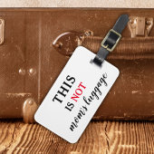 これはNOT | ユーモアのある母ライフタイポグラフィおもしろい ラゲッジタグ