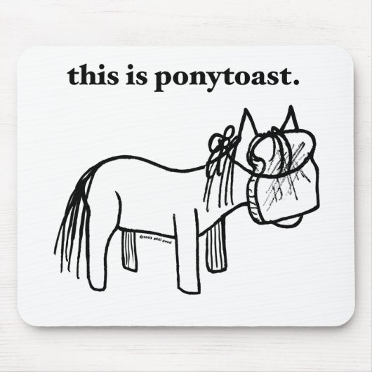 これはponytoastのmousepadです マウスパッド (正面)