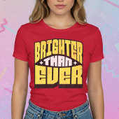 これまで以上に明るい Tシャツ