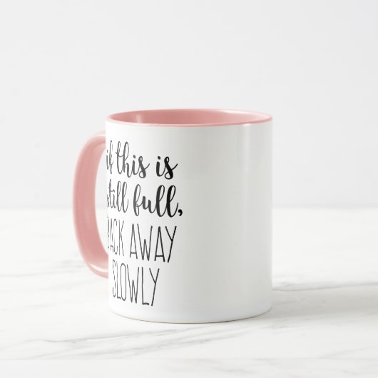 これもしはまだフルコーヒーのおもしろい引用文マグカップ マグカップ (正面左)