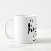 これもライフ・引用文やる気を起こさせるを通る コーヒーマグカップ (左)