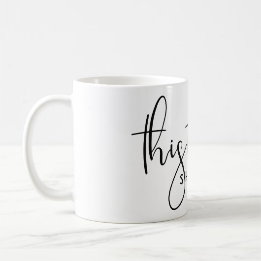 これもライフ・引用文やる気を起こさせるを通る コーヒーマグカップ (左)