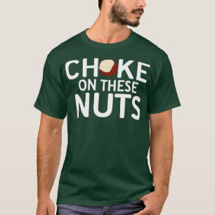 これらのナットのヘーゼルナットギフトでチョーク2 Tシャツ