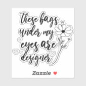 これらのバッグは私の目の下で… シール (シート)