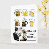 これらのビールの全ての後おもしろい誕生日 カード (黄色い花)