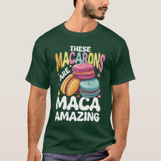 これらのマカロンはフランス料理のfにとっては最高です tシャツ