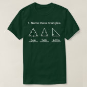 これらの三角形にMath Geometryおもしろい Questionという名前を付ける Tシャツ (デザイン正面)