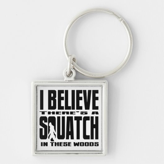 これらの森にSQUATCHがあります! キーホルダー (正面)
