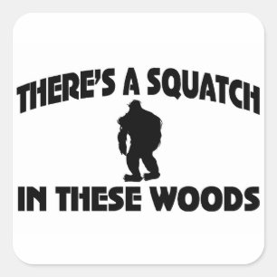 これらの森にSquatchがあります スクエアシール