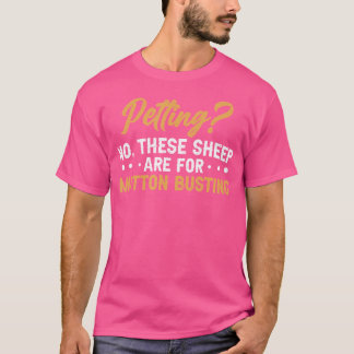 これらの羊をペッティング羊Rの羊をバスティング Tシャツ