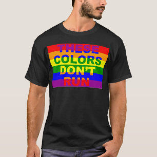 これらの色は虹の旗を走りません Tシャツ