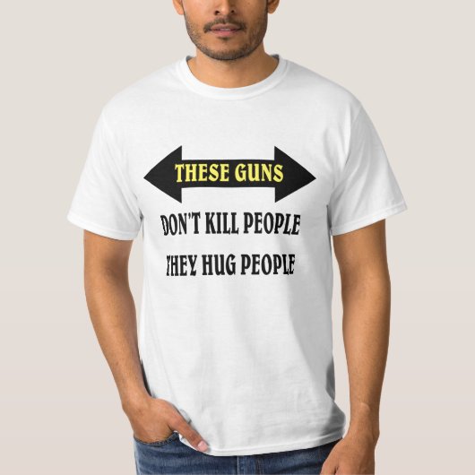 これらの銃の抱擁人々 Tシャツ (正面)
